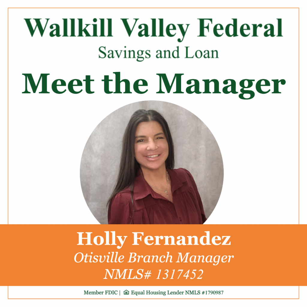 Meet the Manager Holly Fernandez Otisville Branch Manager