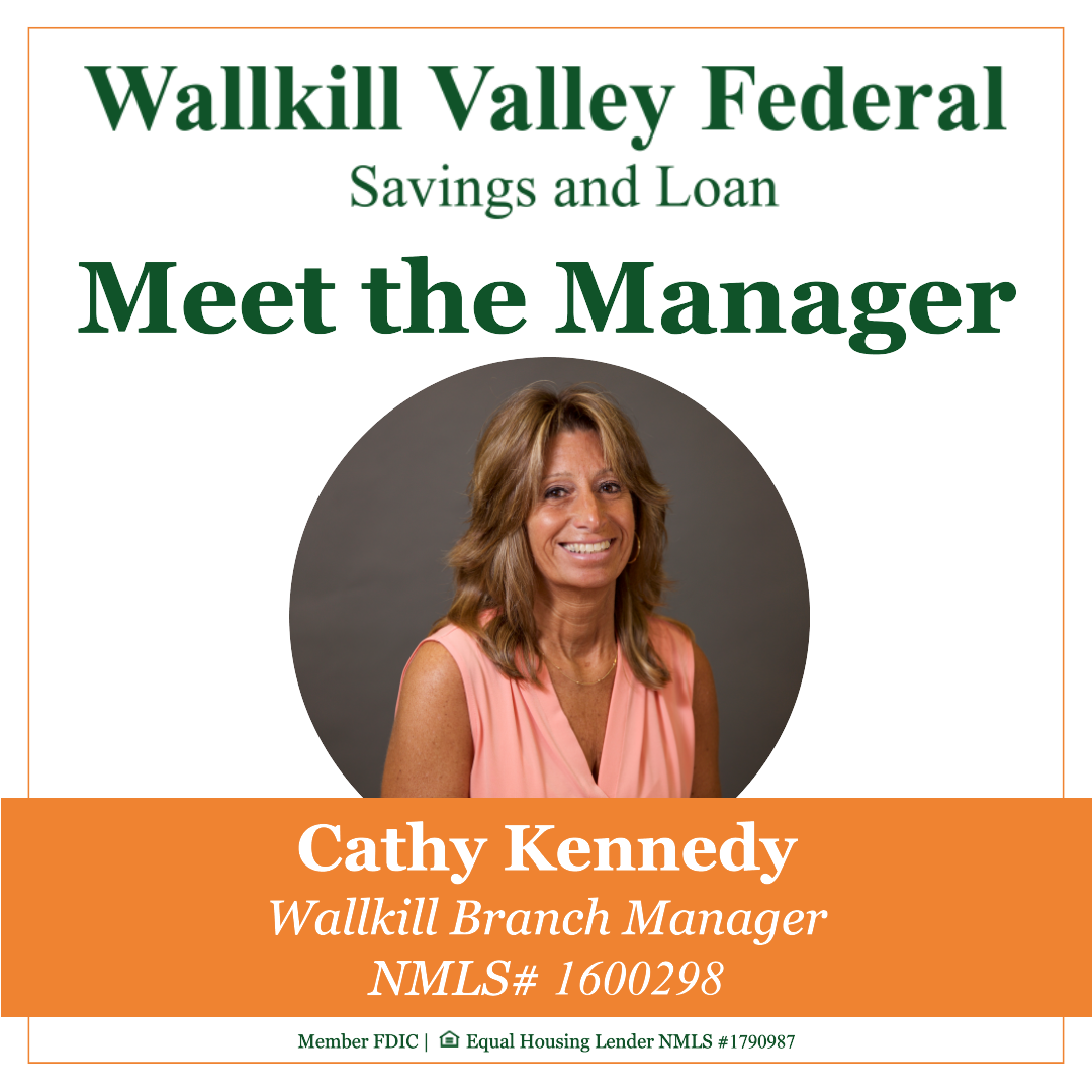 Meet the Manager- Cathy Kennedy Wallkill Branch Manager